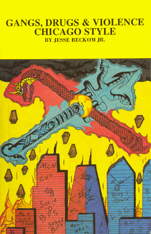 Gangs, Drugs & Violence Chicago Style