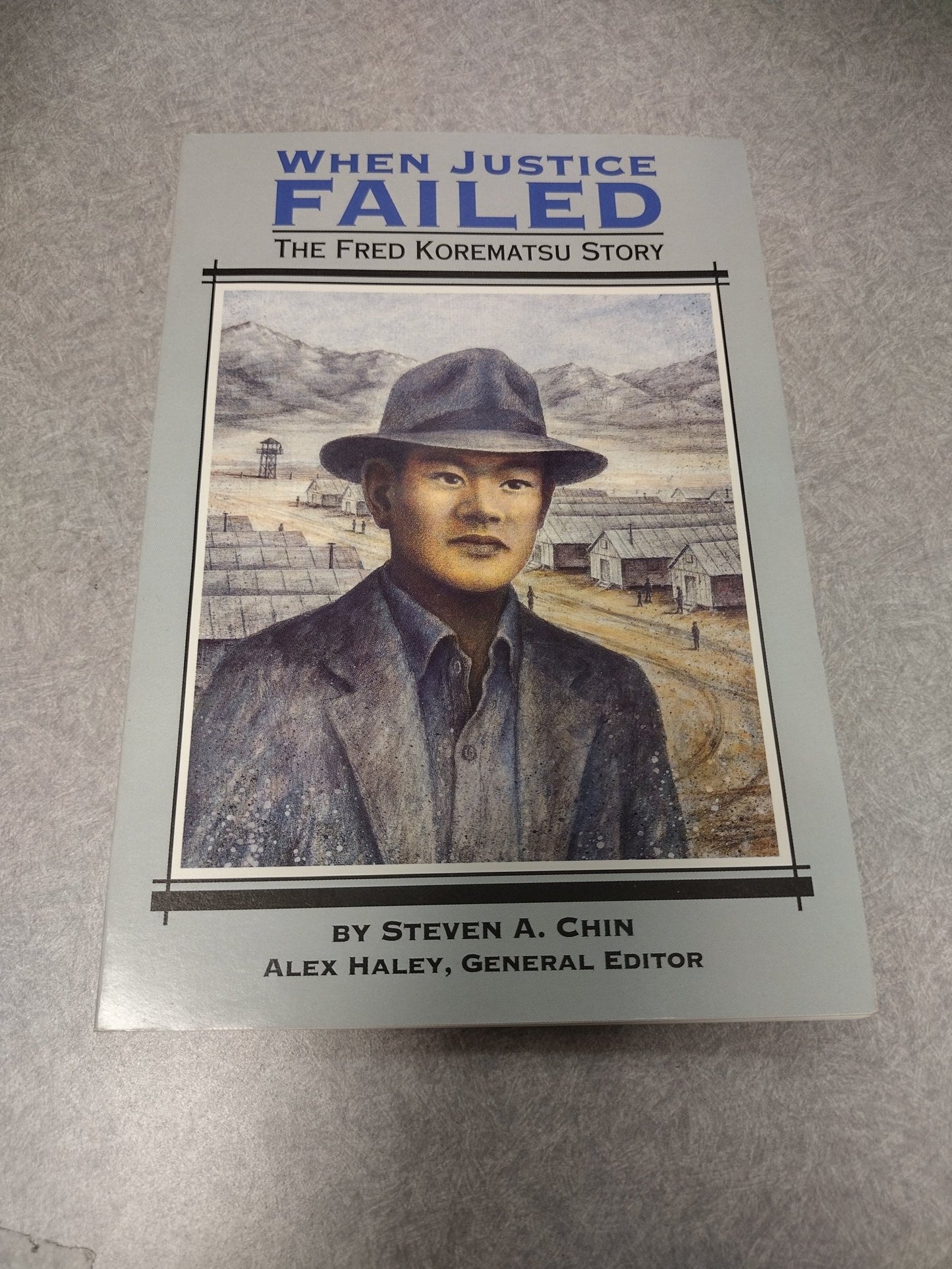 When Justice Failed: The Fred Korematsu Story - RMF Publishing