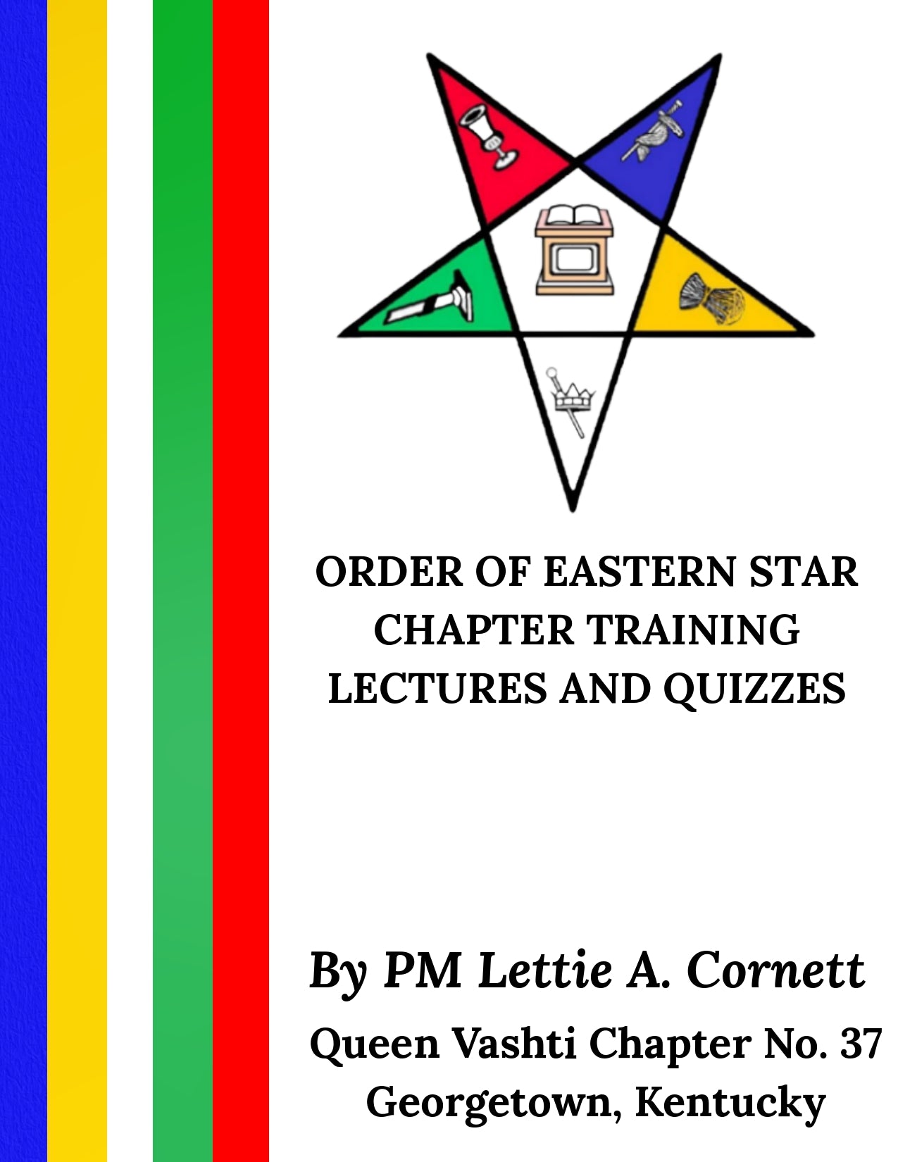 OES Chapter Training, Lectures and Quizzes