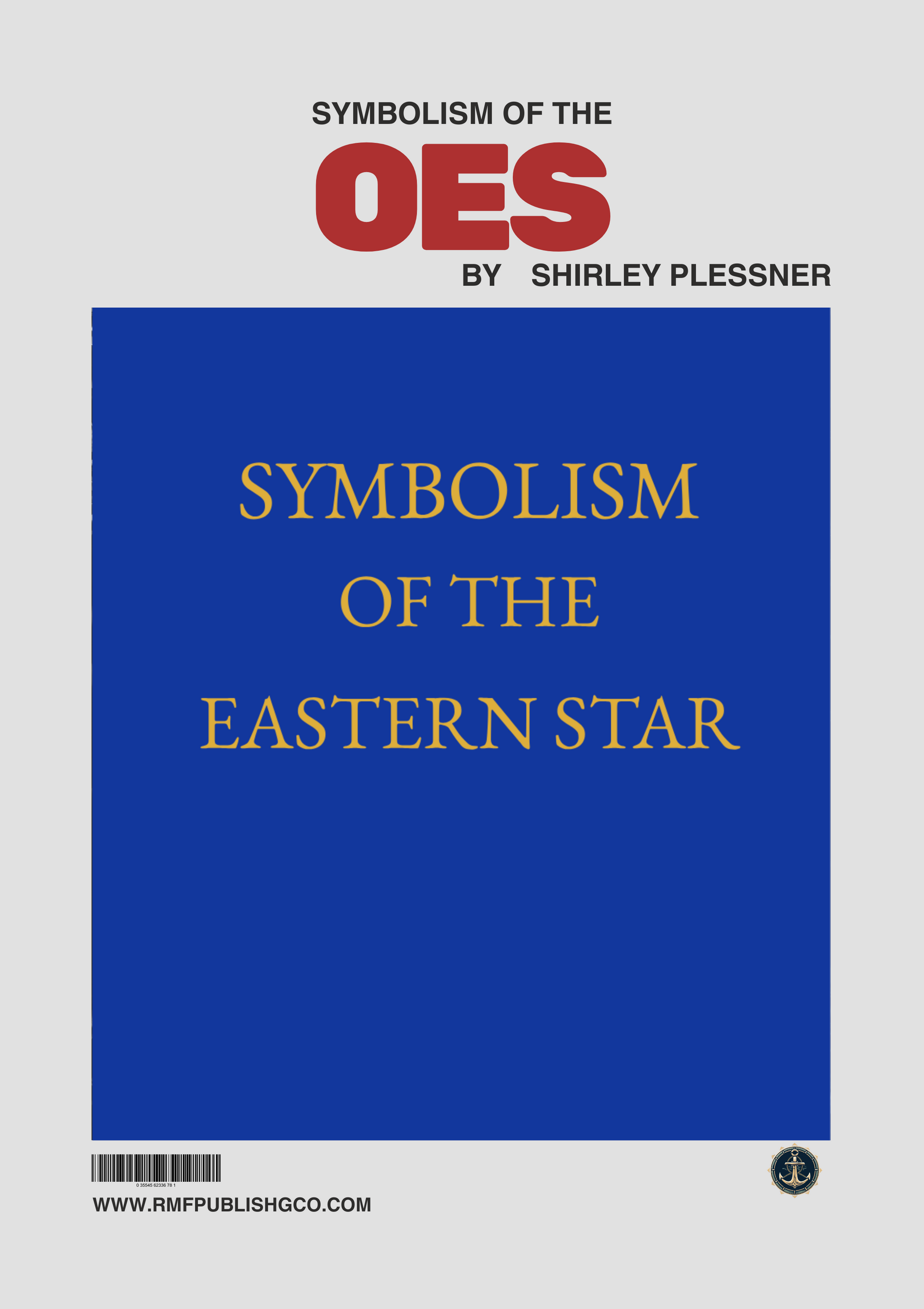 Symbolism Of The Eastern Star RMF Publishing