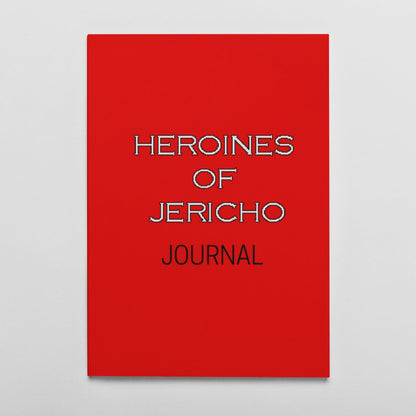 Heroines of Jericho Journal - RMF Publishing