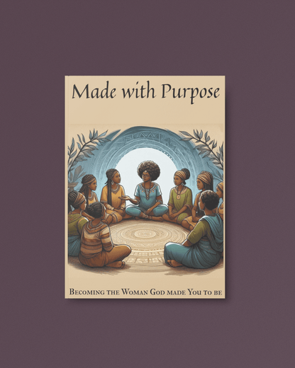 Made with Purpose: Becoming the Woman God Called You to Be - RMF Publishing