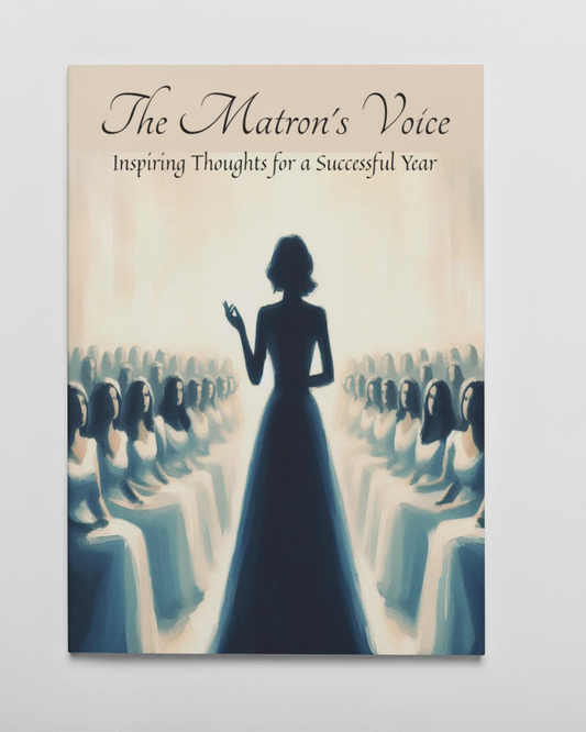 The Matron's Voice: Inspiring Thoughts for a Successful Year